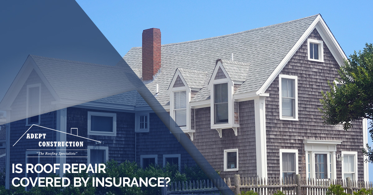 Is Roof Repair Covered by Insurance?