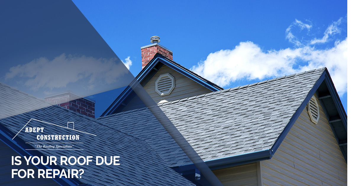 Is Your Roof Due For Repair?